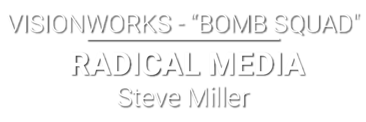 VisionWorks - bomb squad